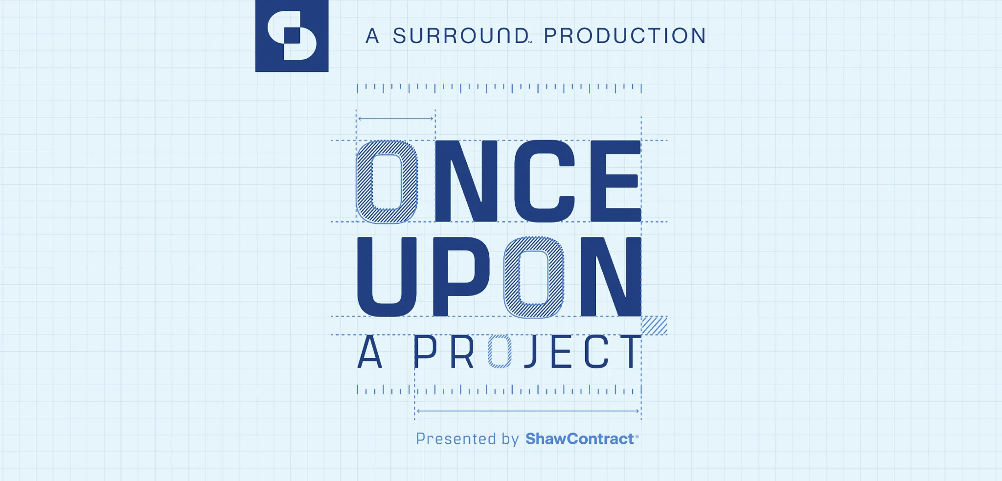 Shaw Contract "Once Upon a Project" promotional graphic with blue grid background