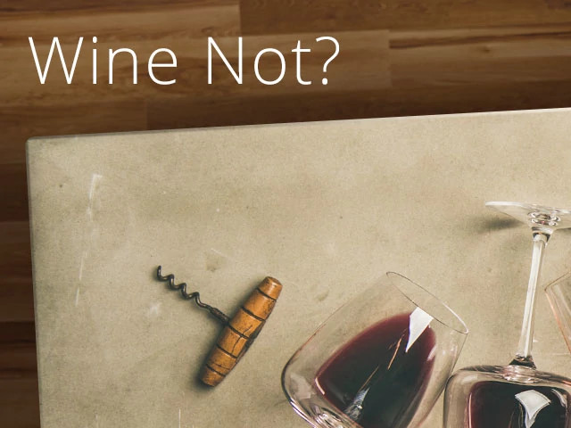 Wine Not?