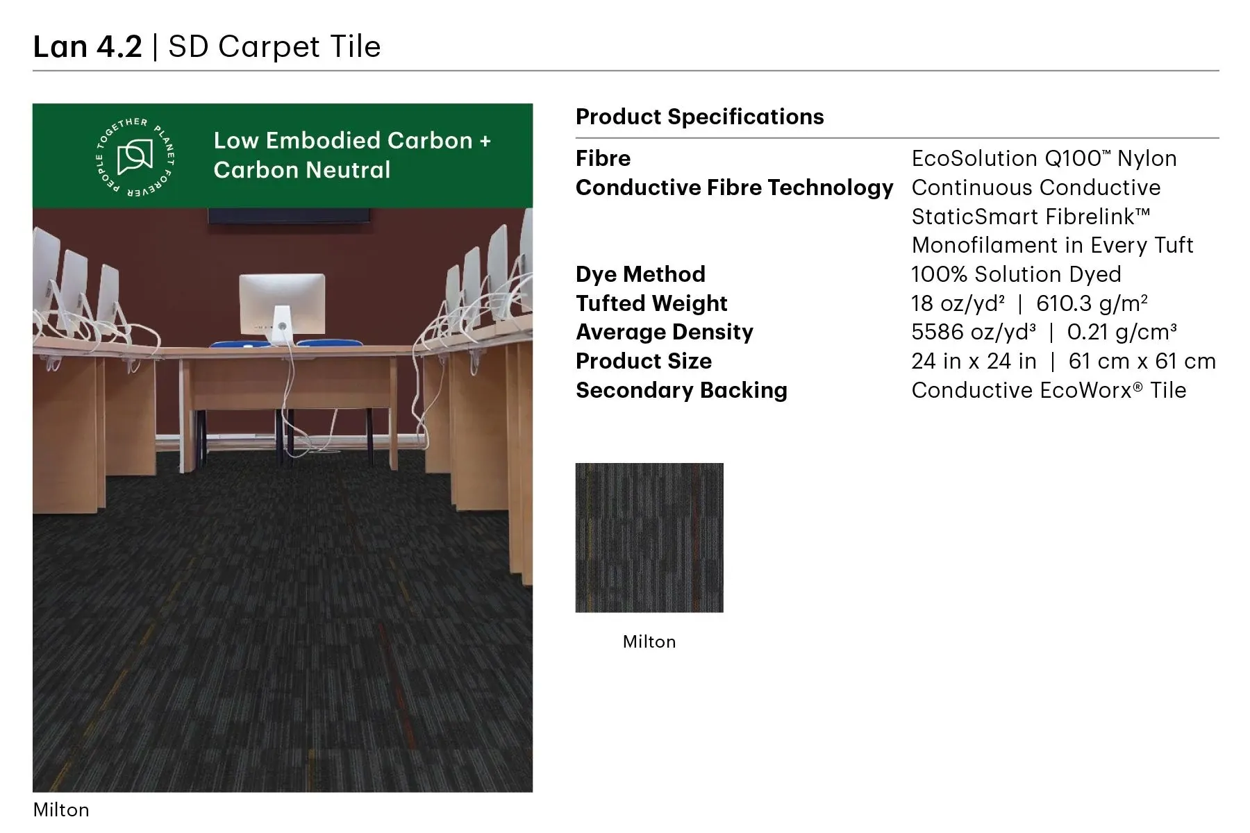Education facility with Lan 4.2 SD Carpet Tile in Milton color, featuring EcoSolution Q100 Nylon and StaticSmart Fibrelink technology, 24x24 inch size