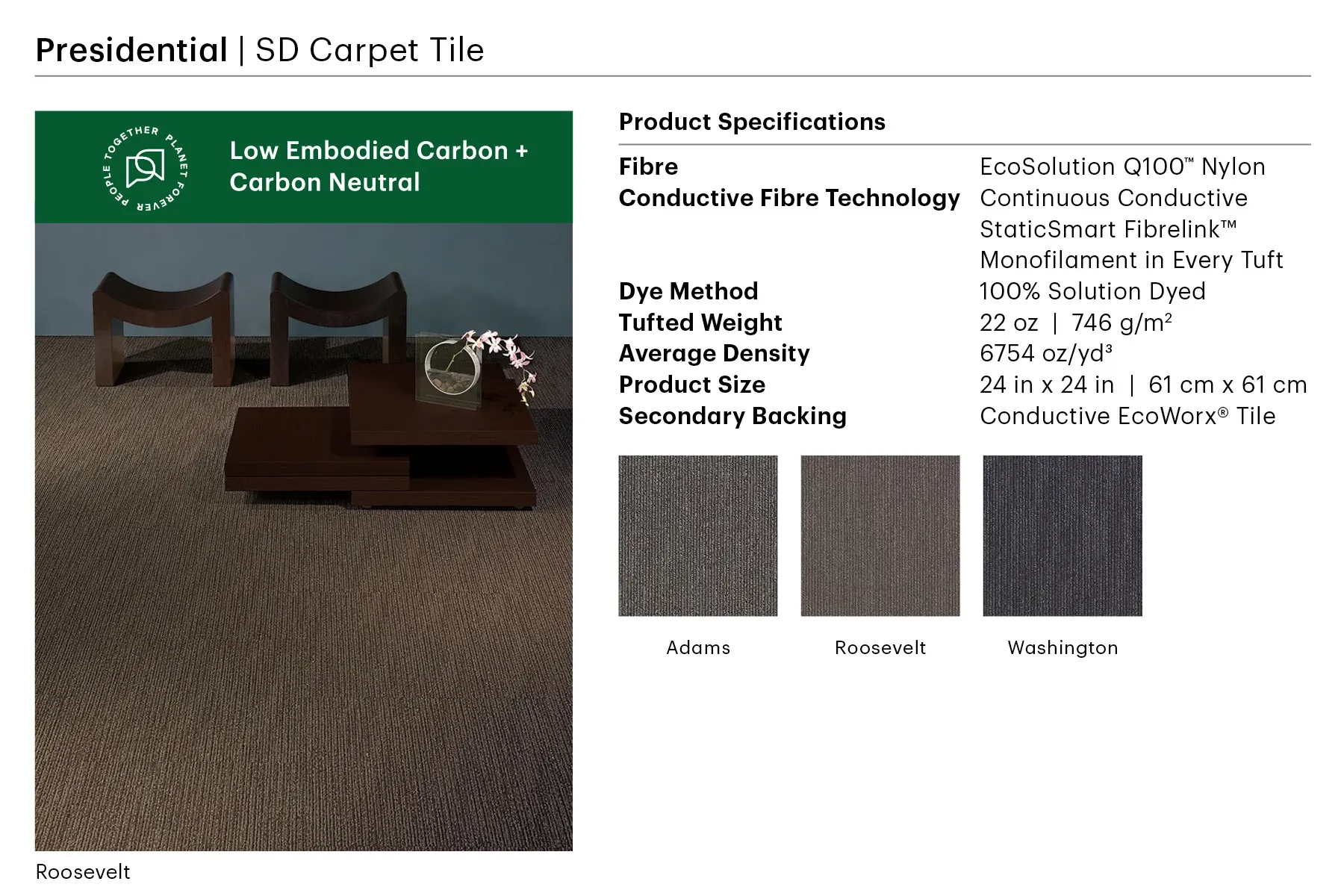 Presidential SD Carpet Tile in Roosevelt color with EcoSolution Q100 Nylon, 24x24 inch size, featuring low embodied carbon and carbon neutral properties