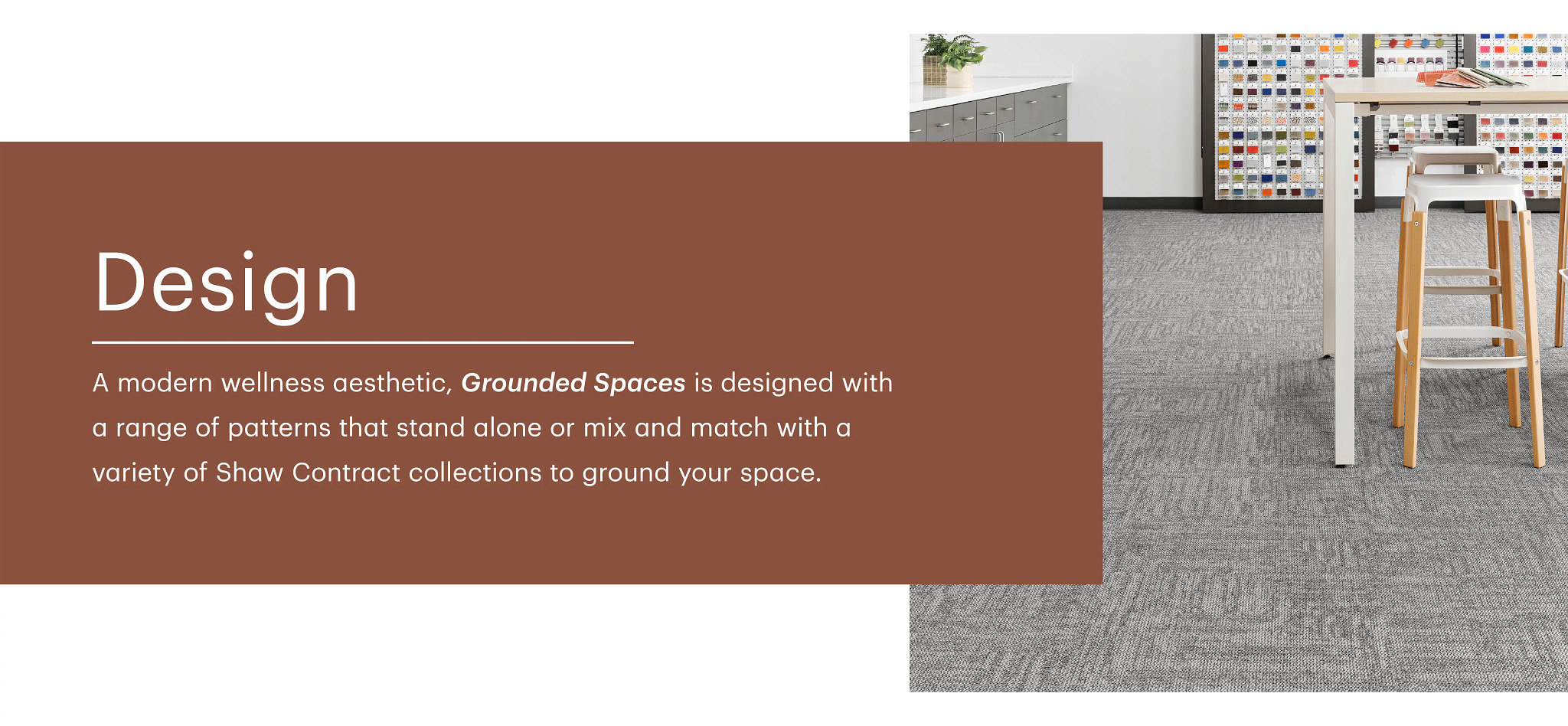Grounded Spaces | ShawContract